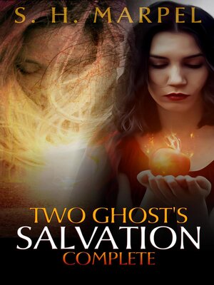 cover image of Two Ghost's Salvation--Complete